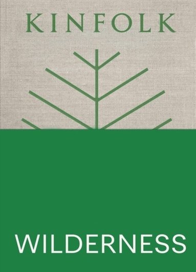 John Burns - Kinfolk Wilderness, Inbunden