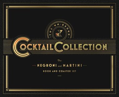 bokomslag The Wm Brown Cocktail Collection: The Negroni and The Martini