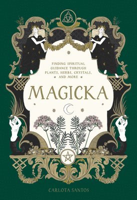 Carlota Santos - Magicka, Inbunden