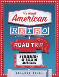 bokomslag The Great American Retro Road Trip