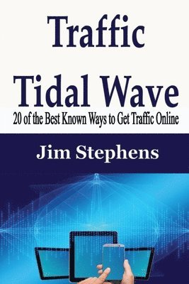 Jim Stephens - Traffic Tidal Wave, Häftad