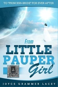 bokomslag From Little Pauper Girl