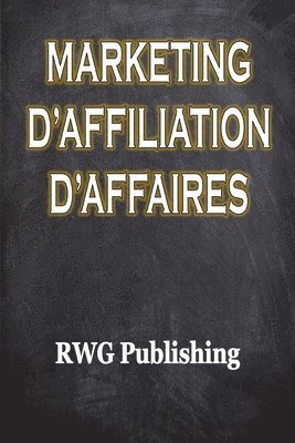 bokomslag Marketing d'affiliation d'affaires