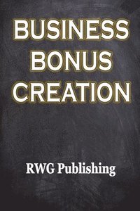 bokomslag Business Bonus Creation