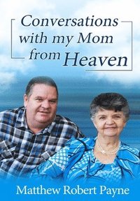 bokomslag Conversations with my Mom from Heaven