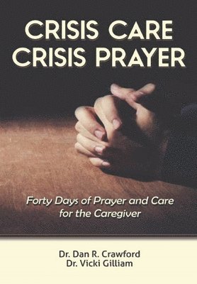 Crisis Care Crisis Prayer 1