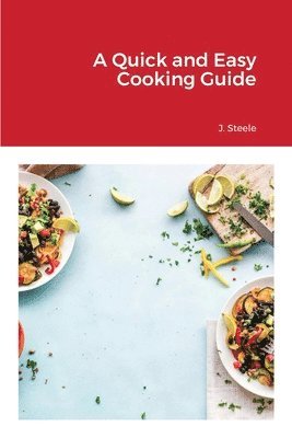 bokomslag Quick and Easy Cooking Guide