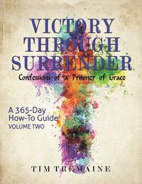 bokomslag Victory Through Surrender - Vol 2