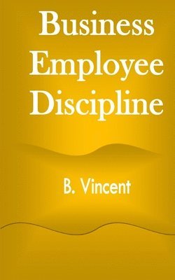 bokomslag Business Employee Discipline