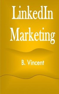 bokomslag LinkedIn Marketing