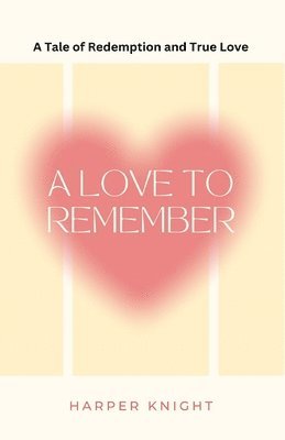 A Love to Remember 1