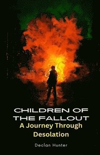 bokomslag Children of the Fallout
