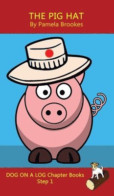 Pig Hat Chapter Book