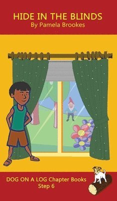 Pamela Brookes - Hide In The Blinds Chapter Book, Inbunden