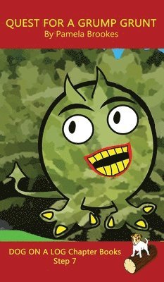 Pamela Brookes - Quest For A Grump Grunt Chapter Book, Inbunden