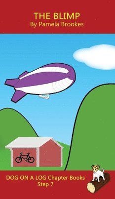 The Blimp Chapter Book 1