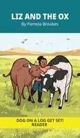 Pamela Brookes, Brenda Hanna M Ed - Liz And The Ox, Inbunden