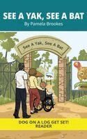 Pamela Brookes, Brenda Hanna M Ed - See a Yak, See a Bat, Häftad