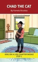Pamela Brookes, Brenda Hanna M Ed - Chad the Cat Chapter Book, Häftad