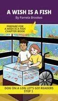 Pamela Brookes, Brenda Hanna M Ed - Wish is a Fish, Inbunden