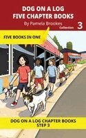 Pamela Brookes, Brenda Hanna M Ed - Five Chapter Books 3, Häftad