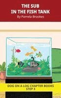Pamela Brookes, Brenda Hanna M Ed - Sub in the Fish Tank Chapter Book, Häftad