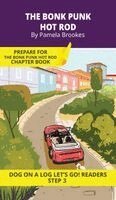 Pamela Brookes, Brenda Hanna M Ed - Bonk Punk Hot Rod, Inbunden