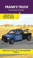 Pamela Brookes, Brenda Hanna M Ed - Frank's Truck, Inbunden