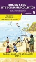Pamela Brookes, Brenda Hanna M Ed - DOG ON A LOG Let's Go! Readers Collection 5, Inbunden