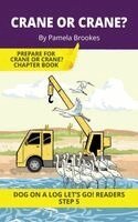 Pamela Brookes, Brenda Hanna M Ed - Crane or Crane?, Häftad