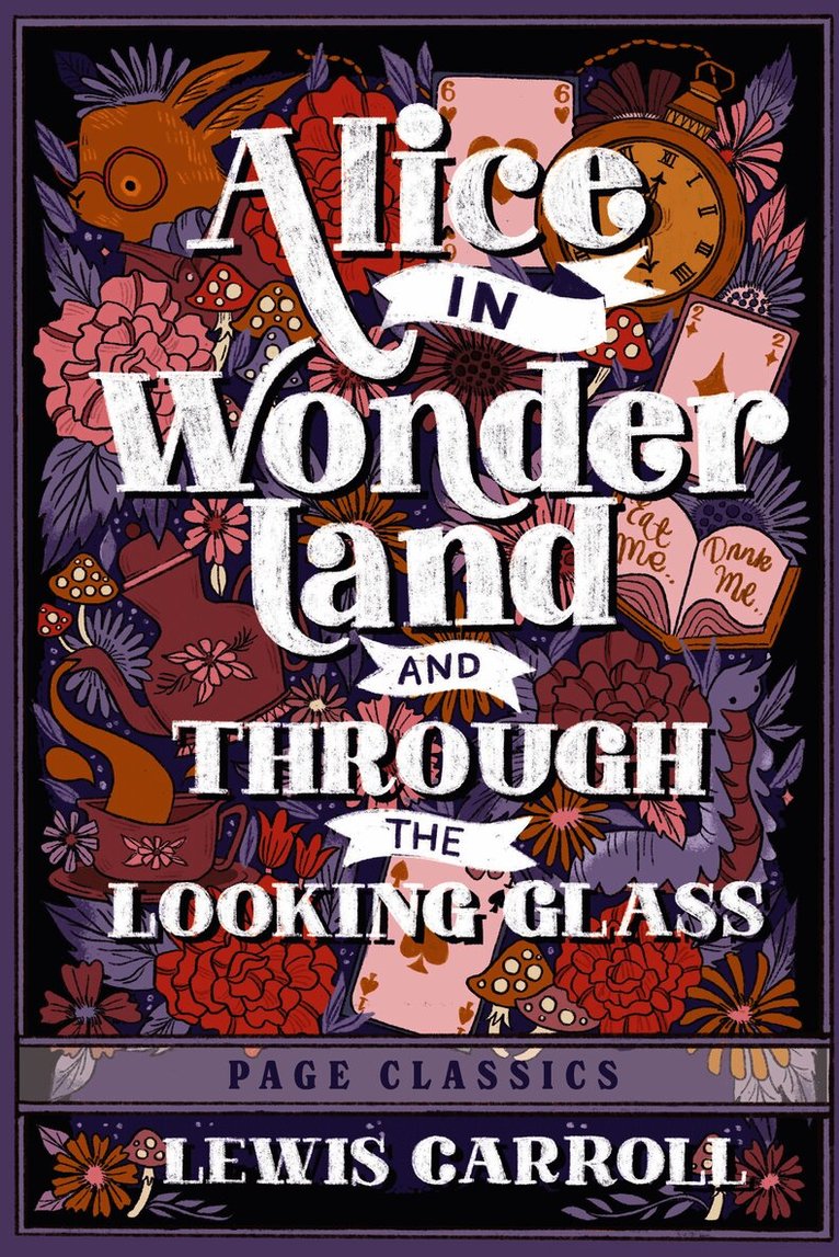 Alice in Wonderland and Through the Looking Glass