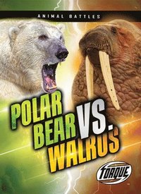 bokomslag Polar Bear vs. Walrus