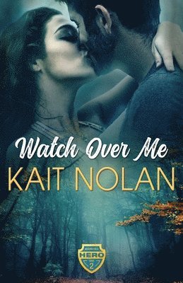 Kait Nolan - Watch Over Me, Häftad