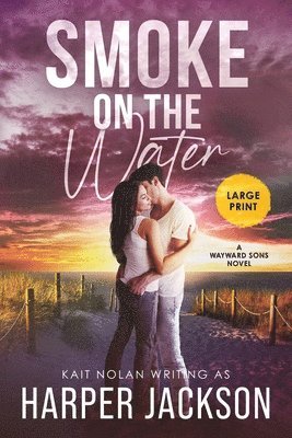 Harper Jackson, Kait Nolan - Smoke on the Water, Häftad