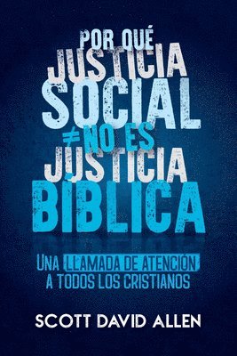 bokomslag Por Que Justicia Social No Es Justicia Biblica