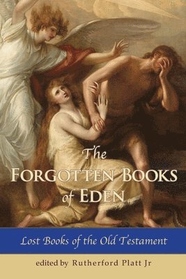 bokomslag The Forgotten Books of Eden Lost Books of the Old Testament