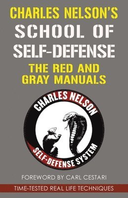 Charles Nelson - Charles Nelson's School Of Self-defense, Häftad