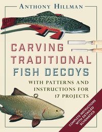 bokomslag Carving Traditional Fish Decoys