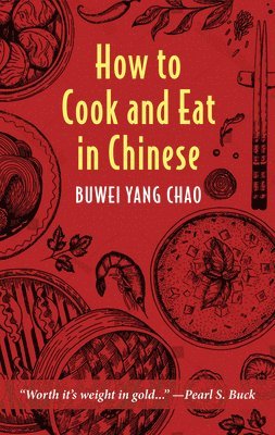 How to Cook and Eat Chinese 1