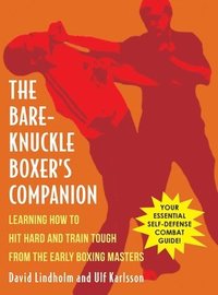 bokomslag Bare-Knuckle Boxer's Companion
