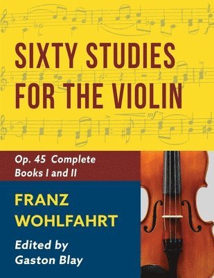 Franz Wohlfahrt - 60 Studies, Op. 45 Complete 1