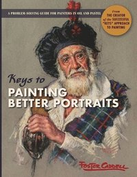 bokomslag Keys to Painting Better Portraits