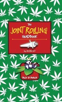Bobcat - Joint Rolling Handbook, Inbunden