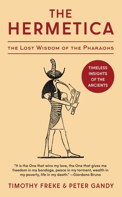 Timothy Freke, Peter Gandy - Hermetica, Inbunden