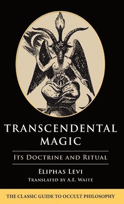 Eliphas Levi - Transcendental Magic, Inbunden