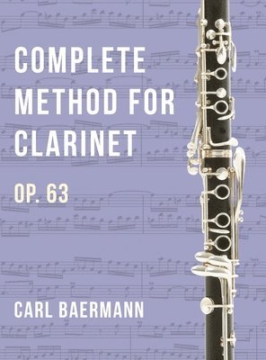 bokomslag O32 - Complete Method for Clarinet Op. 63 - C. Baerman