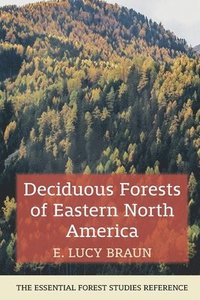 bokomslag Deciduous Forests of Eastern North America