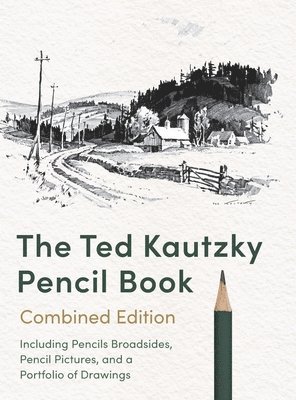 Theodore Kautzky - Ted Kautzky Pencil Book, Inbunden. Tillgänglighet: Lägg i varukorg