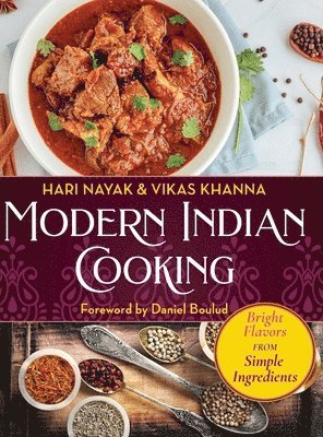Hari Nayak, Vikas Khanna - Modern Indian Cooking, Inbunden