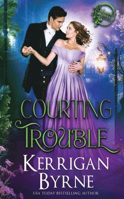 Kerrigan Byrne - Courting Trouble, Häftad